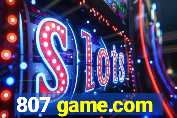 807 game.com